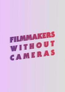 Filmmakers Without Cameras cover