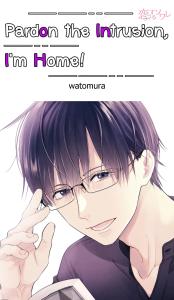 Pardon the Intrusion, I'm Home!-Full Color cover